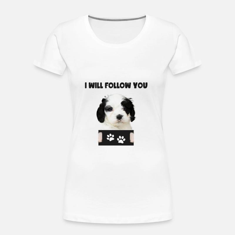 Funny Personal Stalker Dog Cavapoo Owner Gift - Women's Premium Organic T-Shirt - white