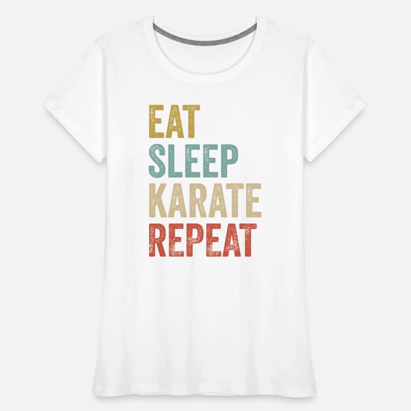 Manger Dormir Karaté Répéter Karaté T-shirt bio Premium Femme
