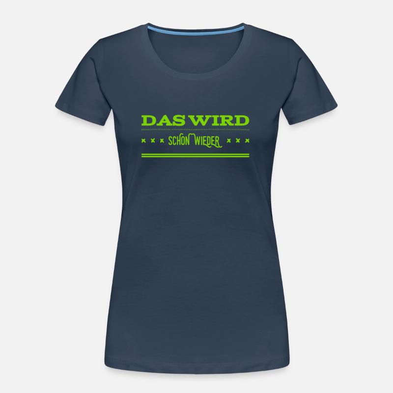 alles wird gut Frauen Premium Bio T-Shirt