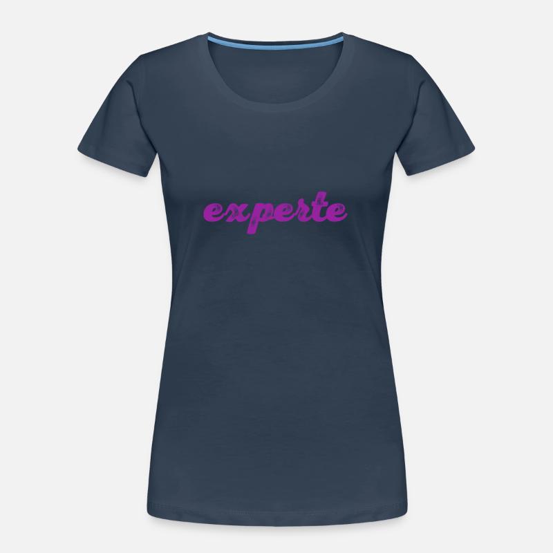 so sieht ein Experte aus Frauen Premium Bio T-Shirt