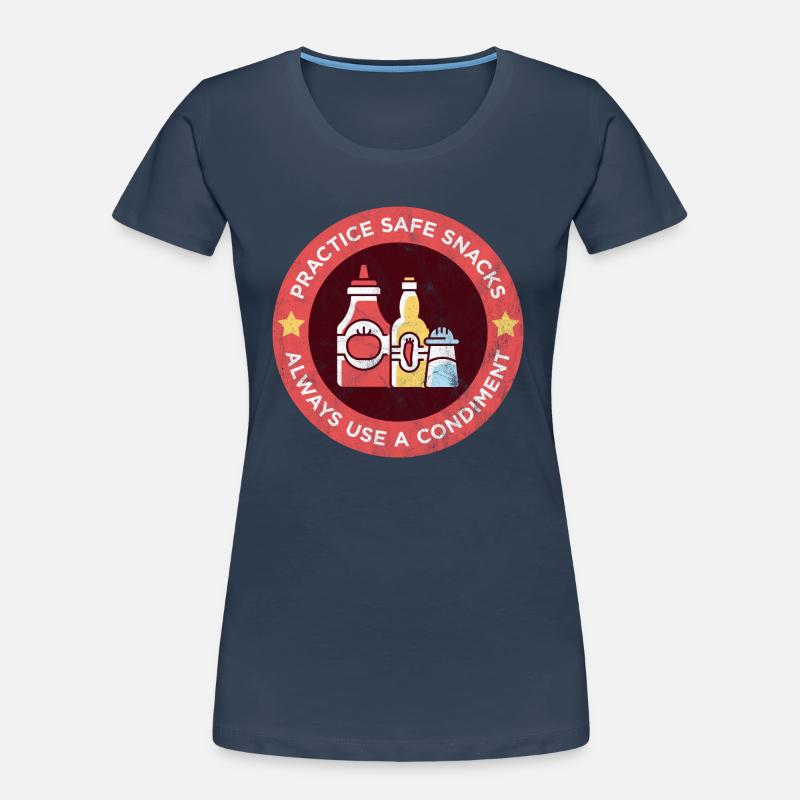 Practice Safe Snacks Always use a condiment Women's Premium Organic T-Shirt