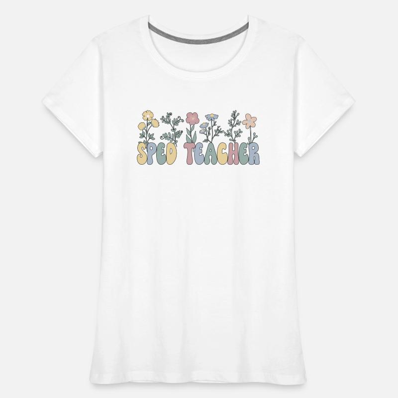 Enseignante en éducation de l’enfance en difficulté Éducation de l’enfance en difficulté École de l’enfance en difficulté T-shirt bio Premium Femme