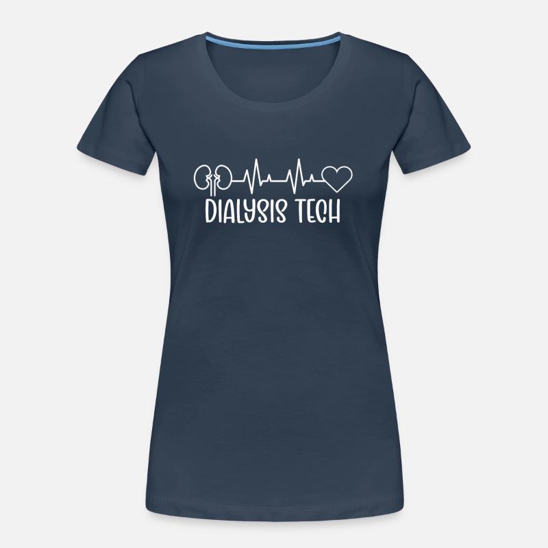 Technicien en dialyse Technicien en dialyse Technicien en dialyse T-shirt bio Premium Femme