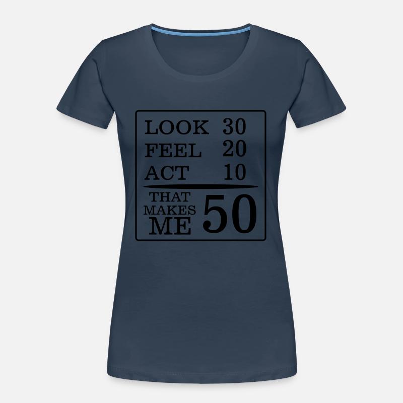 IL DOIT REGARDER 50 ANS A DURÉ, SI BONS ! T-shirt bio Premium Femme
