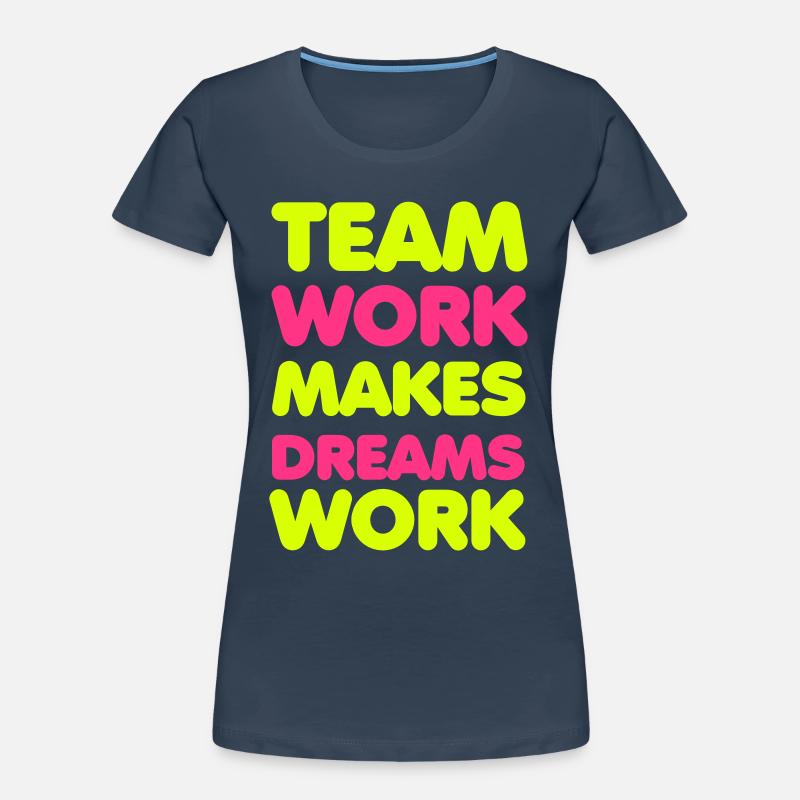 Team Work Women's Premium Organic T-Shirt