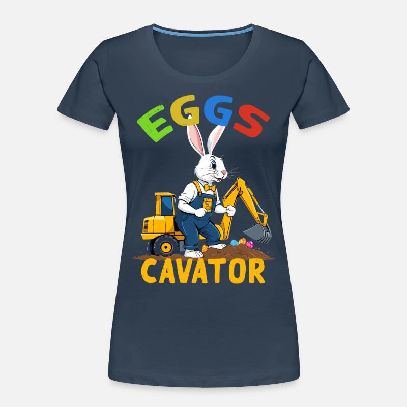 Funny Easter Saying Easter Bunny Excavator Driver Women's Premium Organic T-Shirt