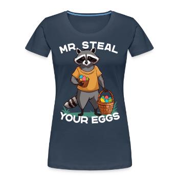 Lustiges Waschbär Eier Dieb Niedliches Design - Frauen Premium Bio T-Shirt -  - Vorne - Mia (176cm)