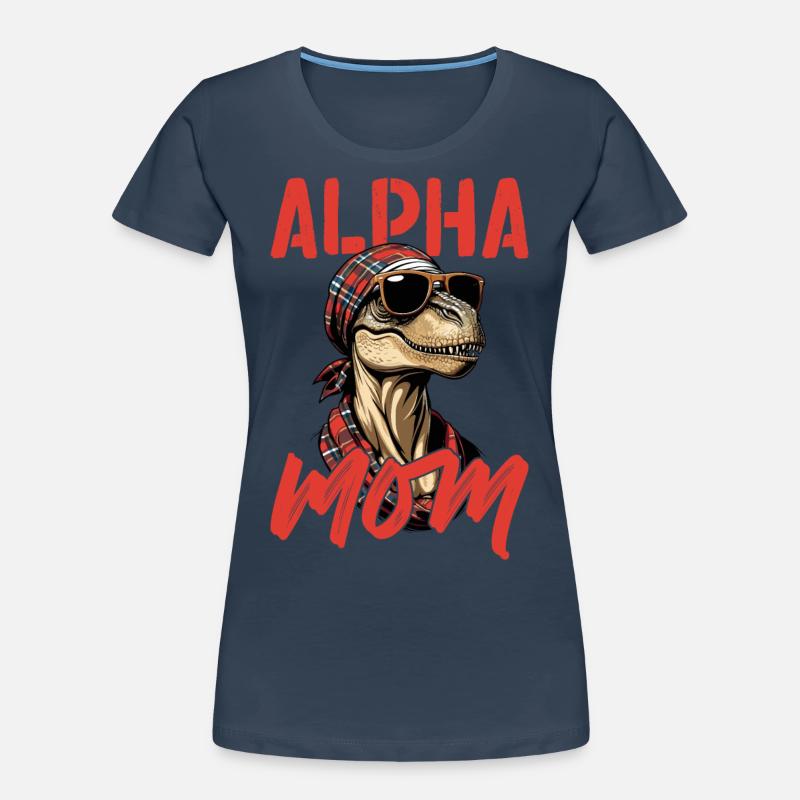 Alpha Mom Funny Iconic Dinosaur Mom Women's Premium Organic T-Shirt