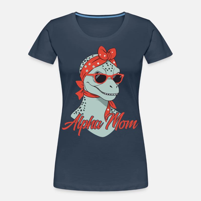 Alpha Mom Funny Dinosaur Mom Cool Dinosaur Women's Premium Organic T-Shirt
