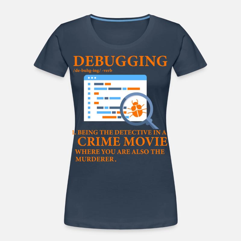 Debuggen Frauen Premium Bio T-Shirt