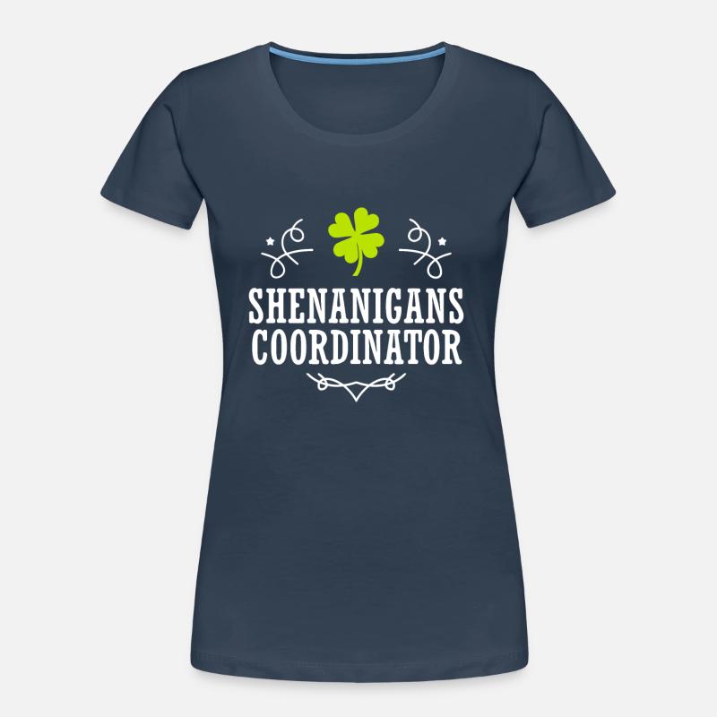 Shenanigans Coordinator St Patrick's Day Women's Premium Organic T-Shirt
