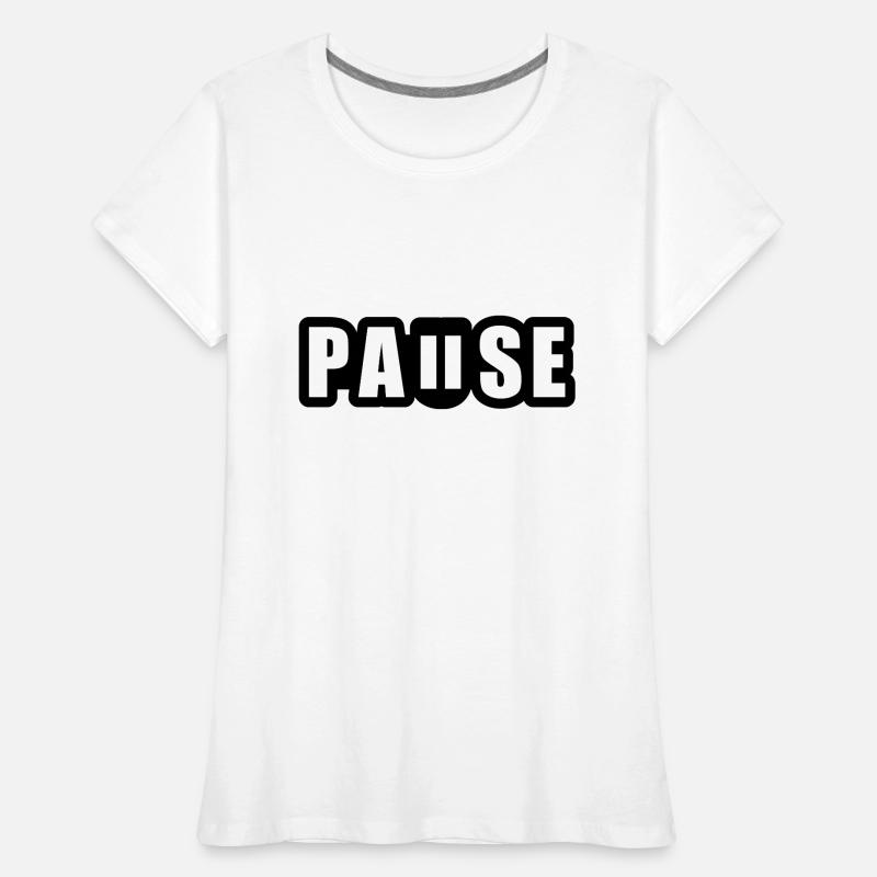 Pause - break - pause button Women's Premium Organic T-Shirt
