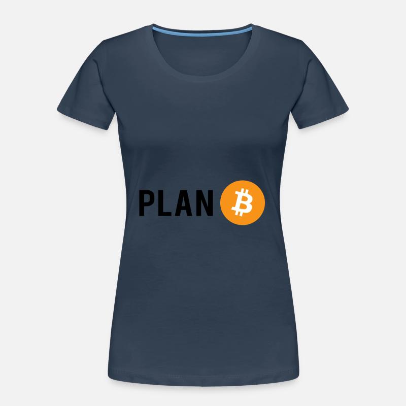 Plan B - Plan Bitcoin Frauen Premium Bio T-Shirt