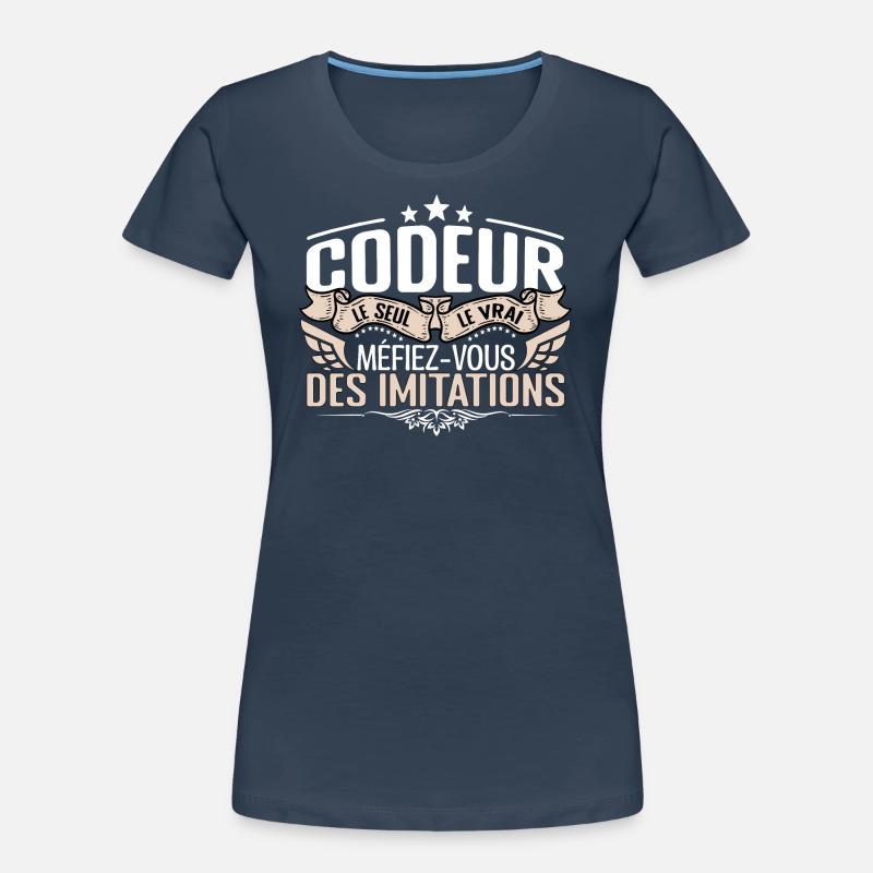 Codeur le seul Codeur le vrai Codeur T-shirt bio Premium Femme