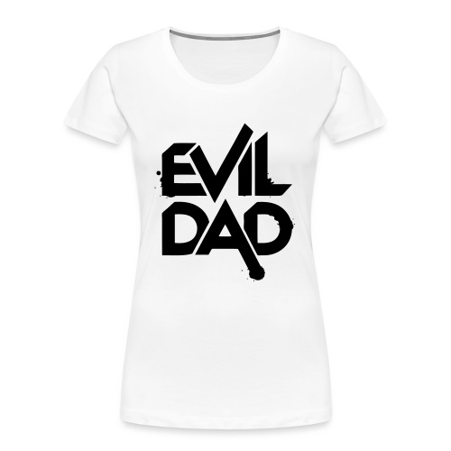 Evildad - Vrouwen premium bio T-shirt