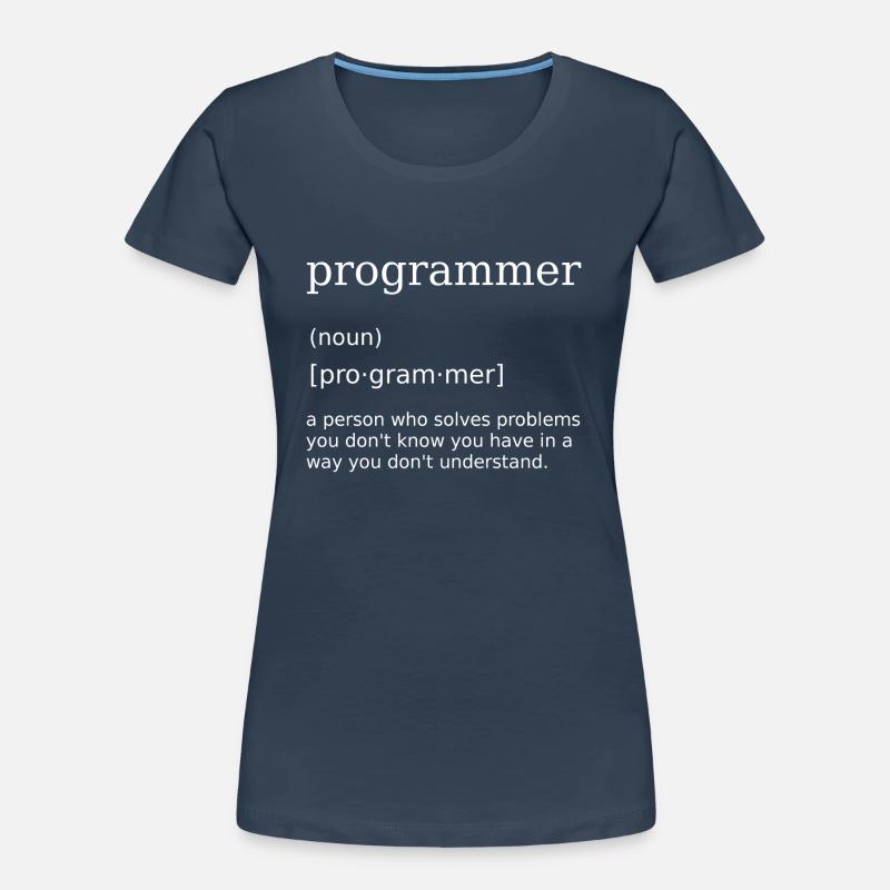 Programmer Spruch Informatiker Computer Scientist Frauen Premium Bio T-Shirt