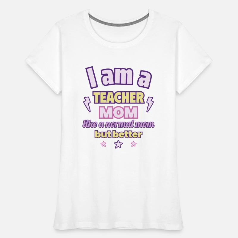 Ich bin eine Mama Lehrerin,Muttertagsgeschenk Frauen Premium Bio T-Shirt