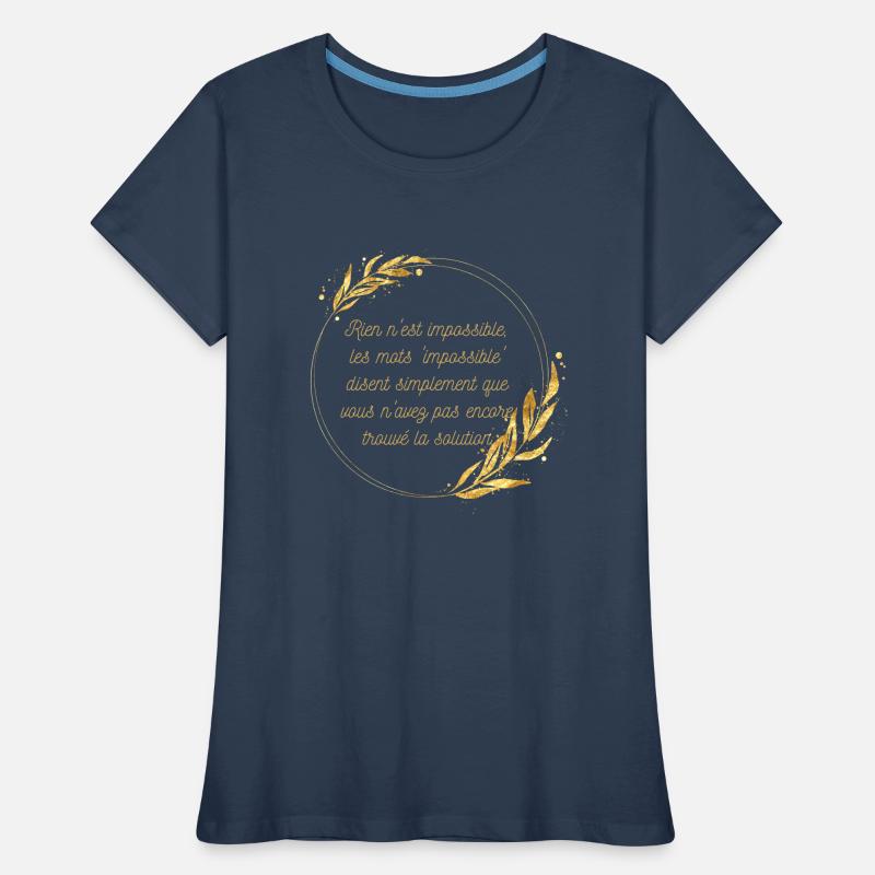 Impossible n'est pas Solution T-shirt bio Premium Femme