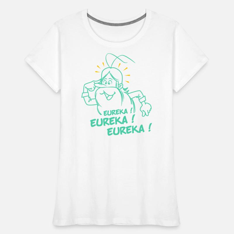 Hello Maestro Eureka Eureka Eureka T-shirt bio Premium Femme