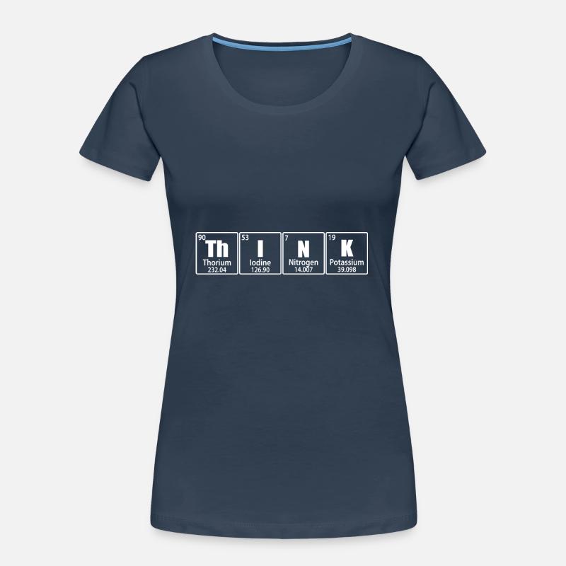 Think - Periodic Table Elements Women's Premium Organic T-Shirt