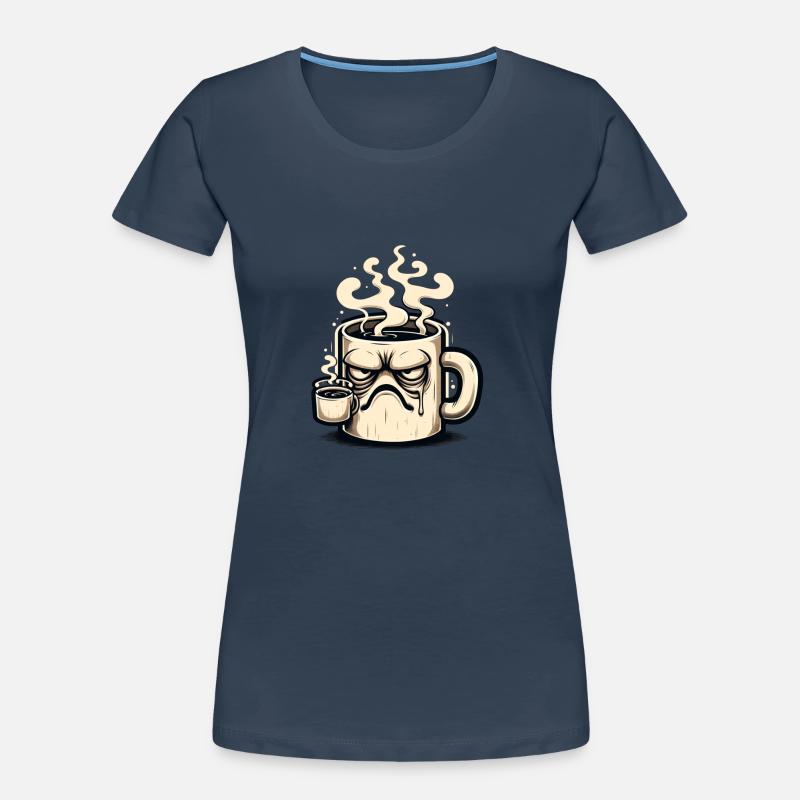 Grumpy Coffee Mug Frauen Premium Bio T-Shirt