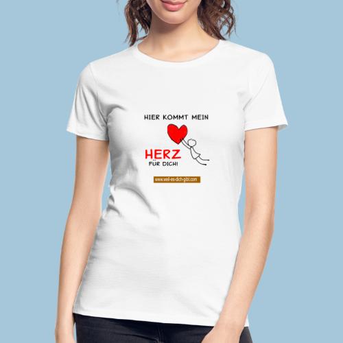❤ Hier kommt mein Herz für dich Spruch liebe dich - Frauen Premium Bio T-Shirt