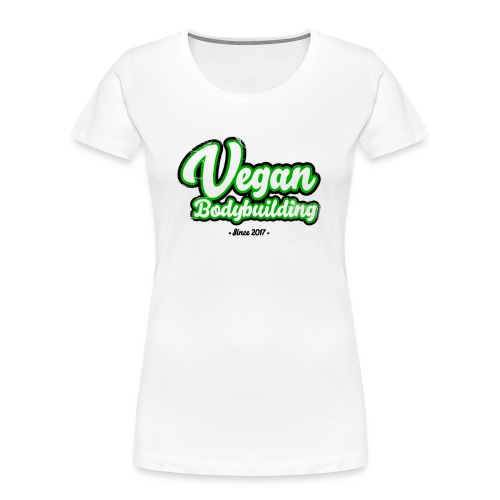 Vegan Bodybuilding -design - Naisten premium luomu-t-paita