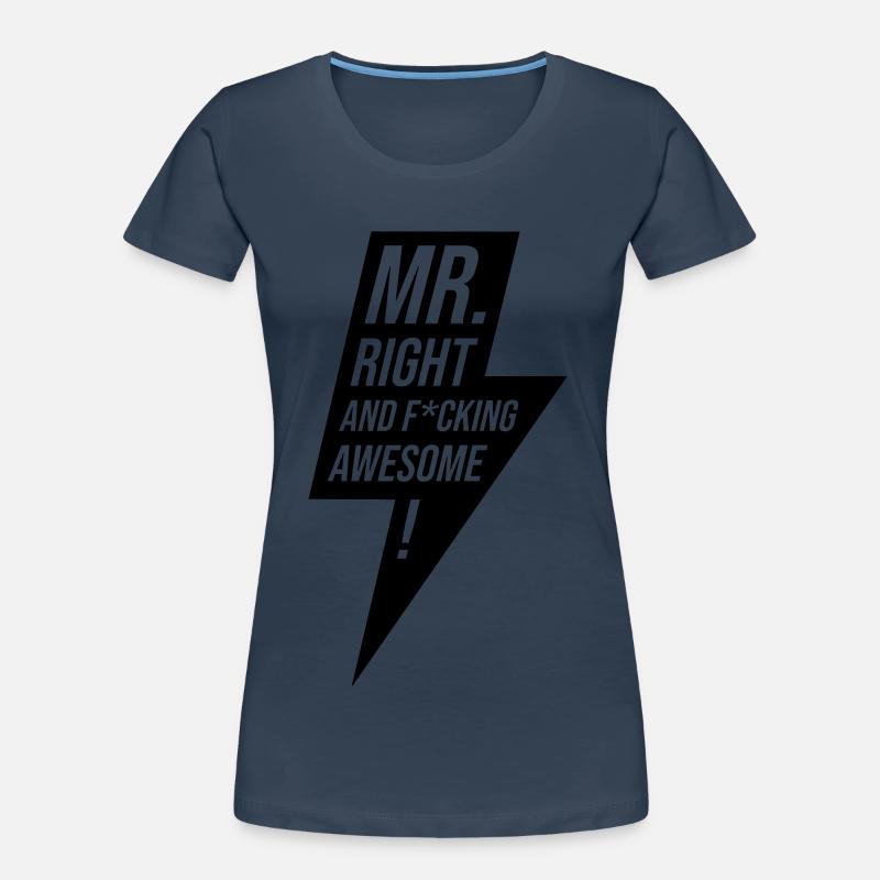 Mr Right Bachelor Design Gift Women's Premium Organic T-Shirt