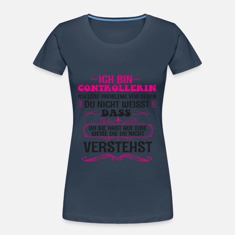 Funny Controller Saying Profession Gift Women's Premium Organic T-Shirt