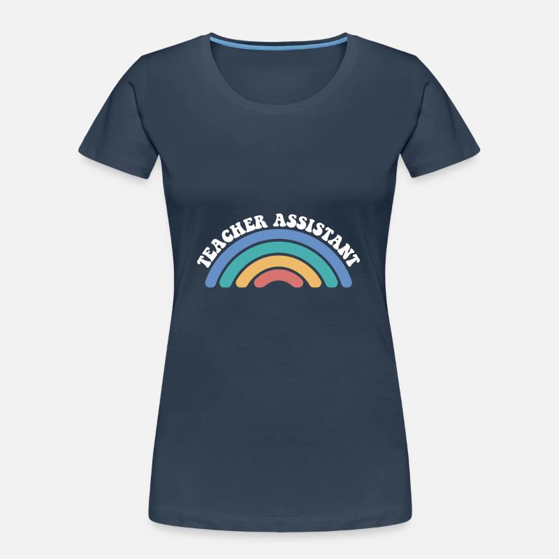 Teacher Assistant School Educator Substitute Frauen Premium Bio T-Shirt