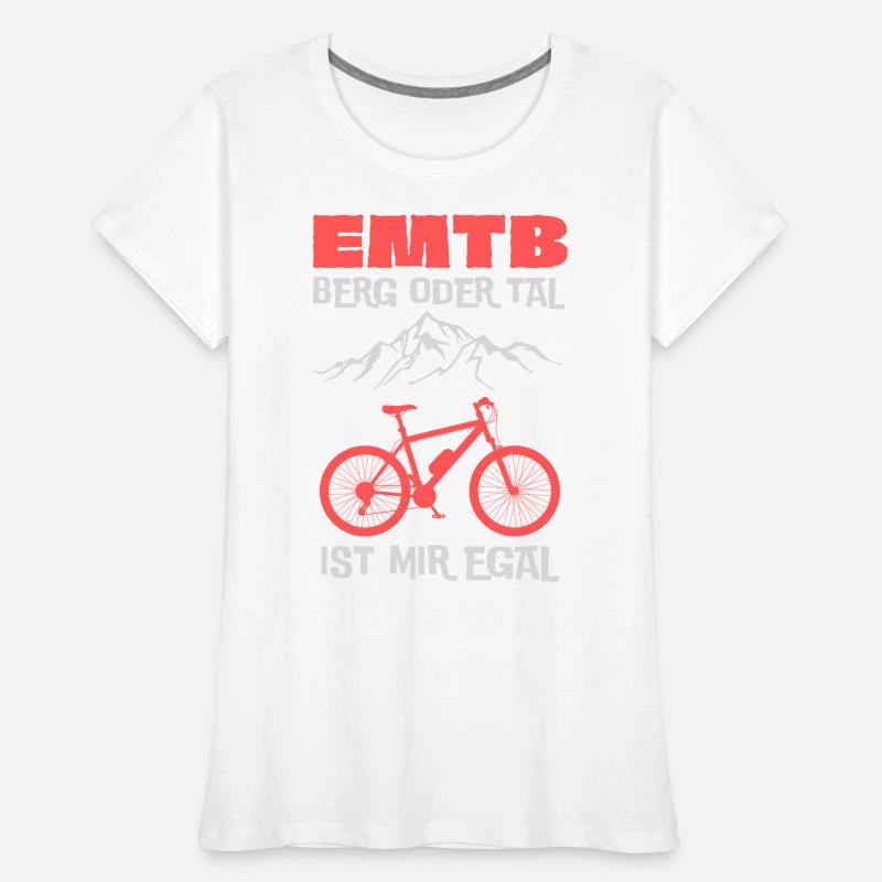 EMTB Berg oder Tal ist mir egal Frauen Premium Bio T-Shirt