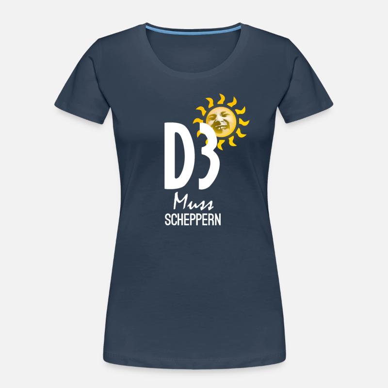 D3 muss scheppern Frauen Premium Bio T-Shirt