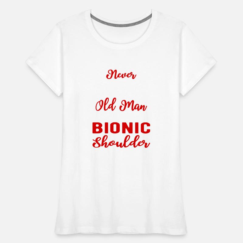SHOULDER REPLACEMENT Bionic Shoulder Women's Premium Organic T-Shirt