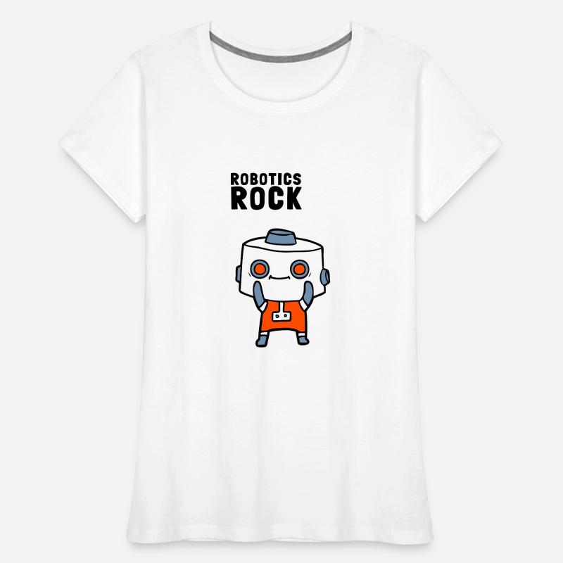Robotics Robots Droid Builder And Robotics Women's Premium Organic T-Shirt