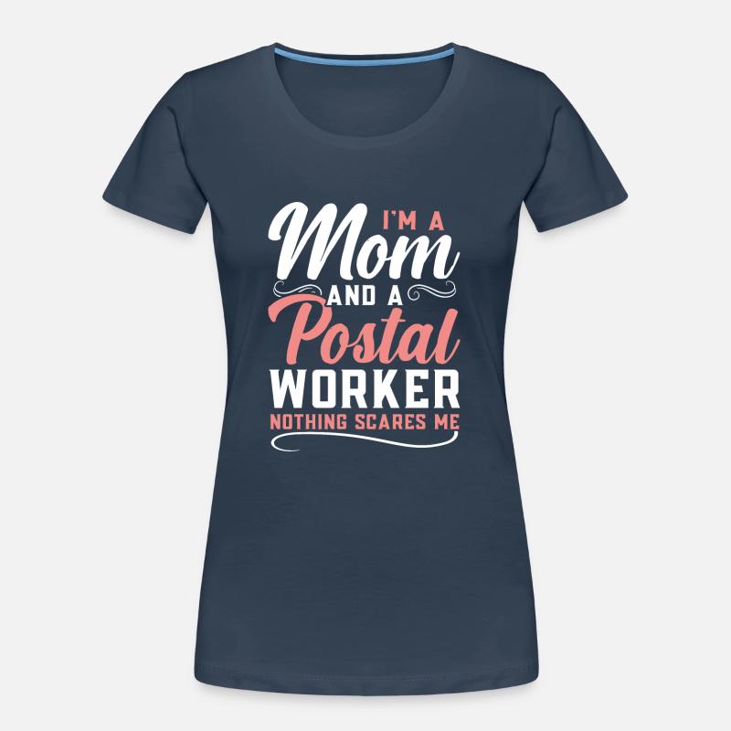 Ich bin eine Mutter und ein Postangestellter Nicht Frauen Premium Bio T-Shirt