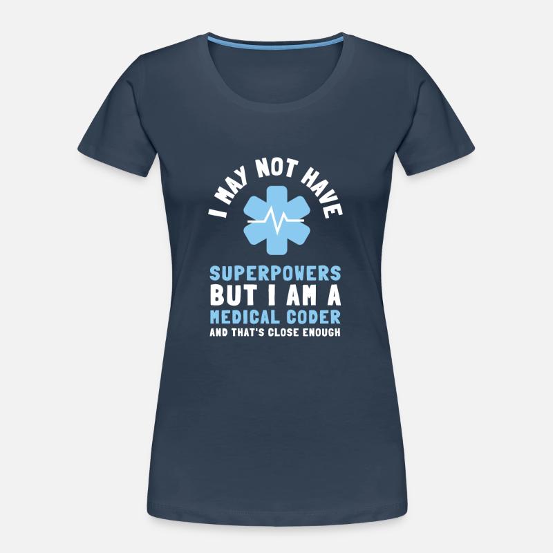 Medical Coder Coding VA Nurse And Clinical Coding Women's Premium Organic T-Shirt