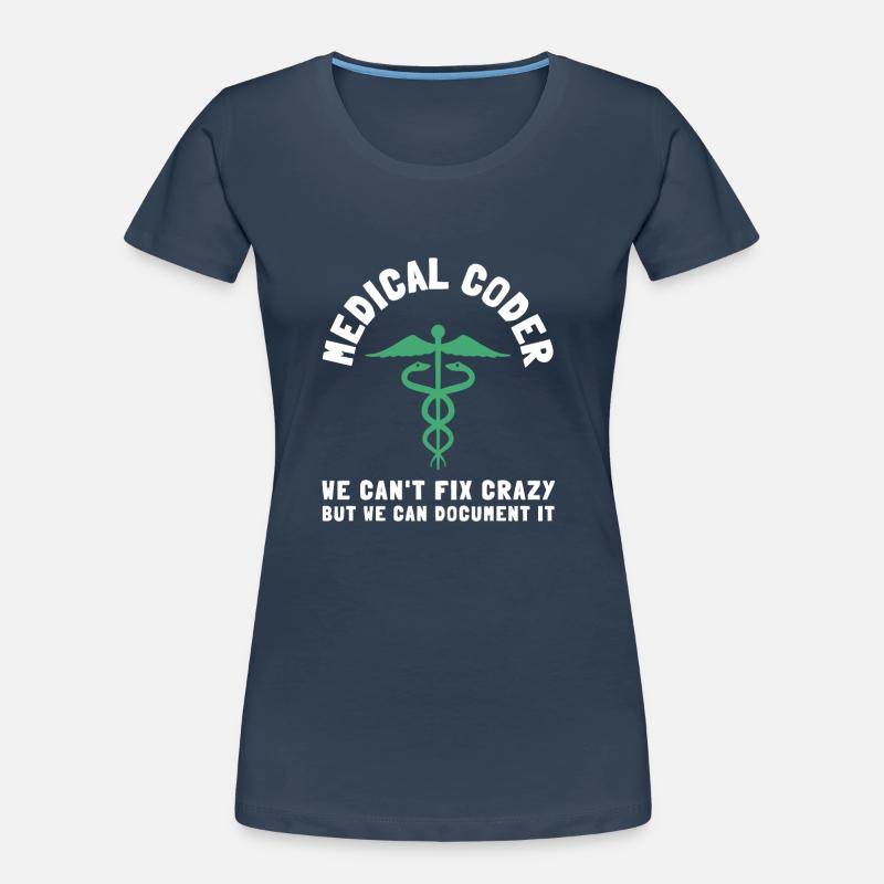 Medical Coder Coding VA Nurse And Clinical Coding Women's Premium Organic T-Shirt