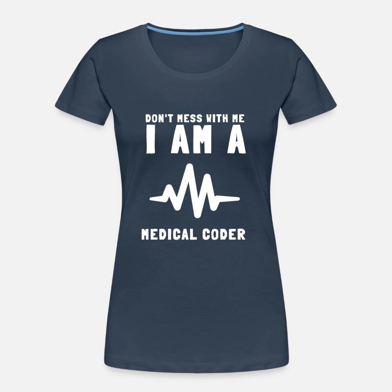 Medical Coder Coding VA Nurse And Clinical Coding Women's Premium Organic T-Shirt