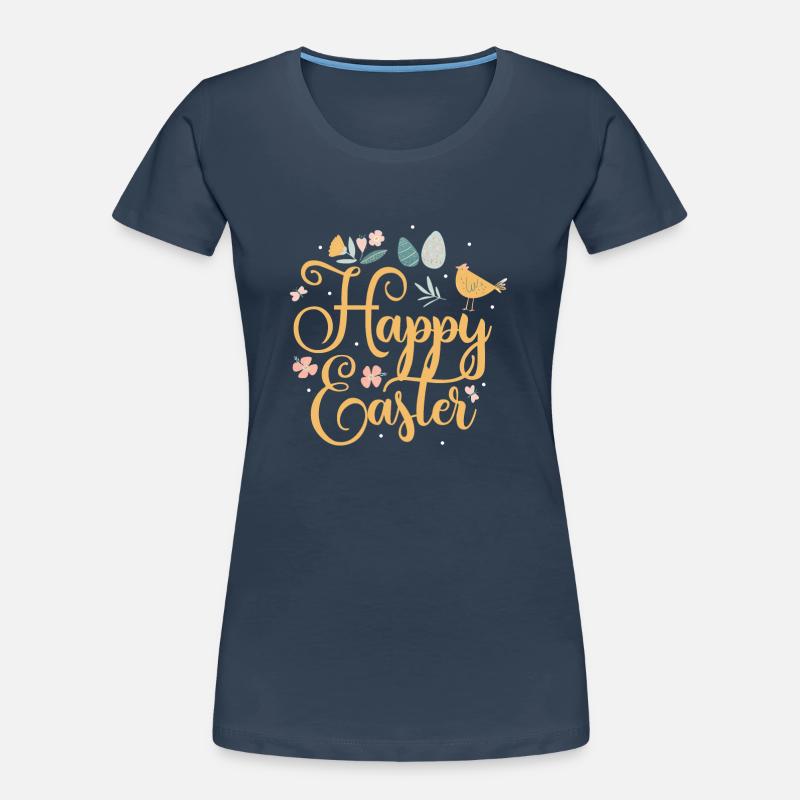 Happy Easter Easter Egg Sayings Easter Easter Women's Premium Organic T-Shirt