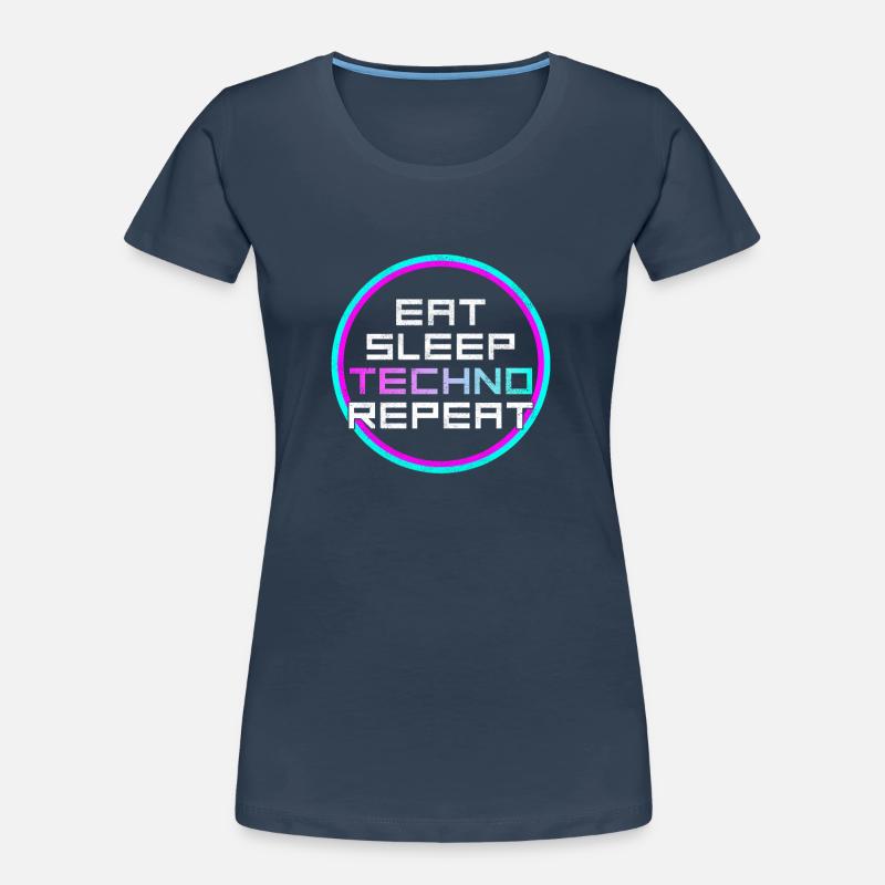 manger du sommeil techno répéter T-shirt bio Premium Femme