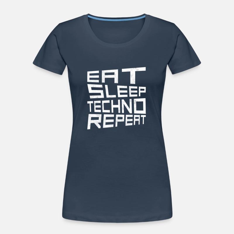 manger du sommeil techno répéter T-shirt bio Premium Femme
