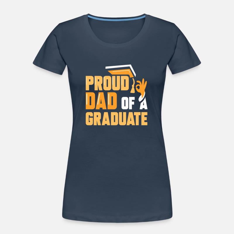 Stolzer Vater Eines Absolventen Absolvent Frauen Premium Bio T-Shirt