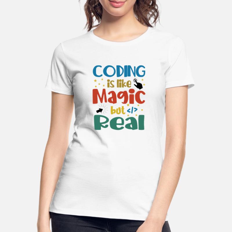 Coding Is Like Magic Coder Programmer Computer Gee Frauen Premium Bio T-Shirt
