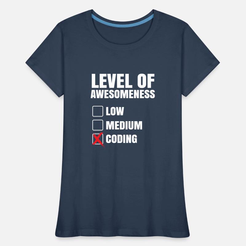 Level Of Awesomeness Low Medium Coding Programming Frauen Premium Bio T-Shirt