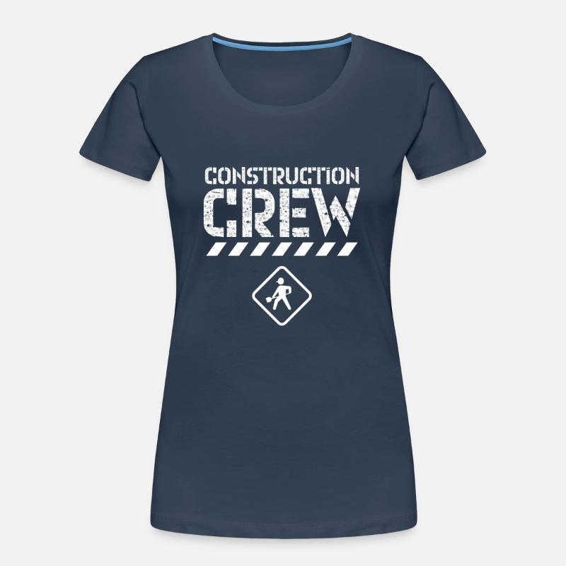 Équipe de construction Travailleur de la construction Travail d’équipe Équipe de chantier de construction T-shirt bio Premium Femme