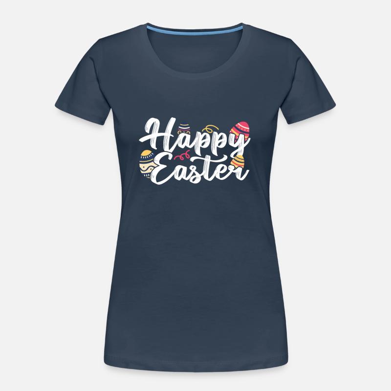 Happy Easter Sayings Easter Easter Egg Easter Women's Premium Organic T-Shirt