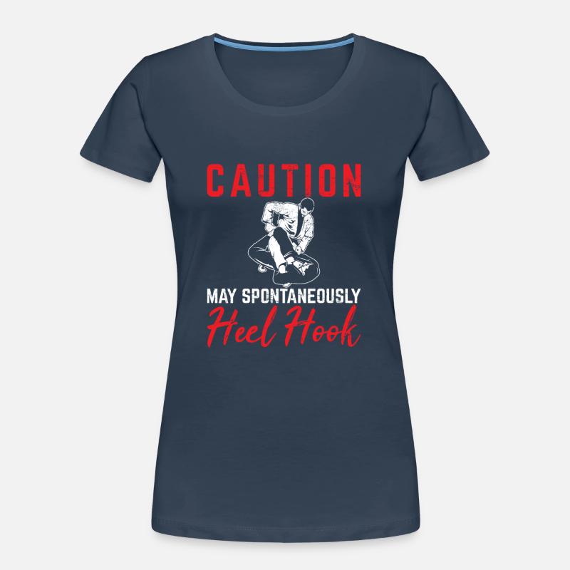 Caution May Spontaneously Heel Hook BJJ Jiu Jitsu Women's Premium Organic T-Shirt