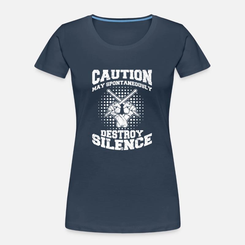 Caution May Spontaneously Destroy Silence Funny Dr Women's Premium Organic T-Shirt