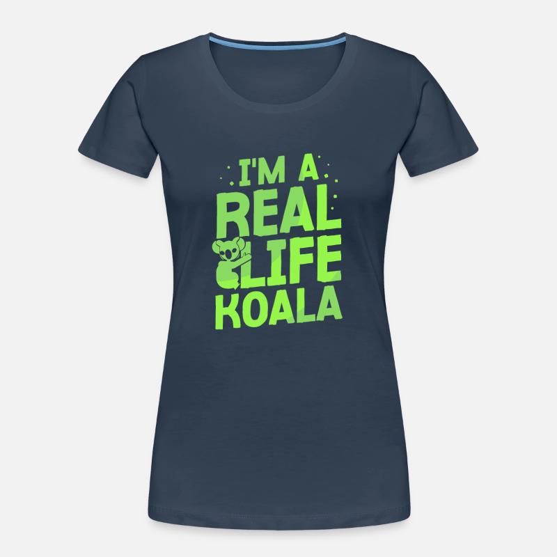 Ich Bin Ein Echter Koala Süß Tier Koalas Koalabär Frauen Premium Bio T-Shirt