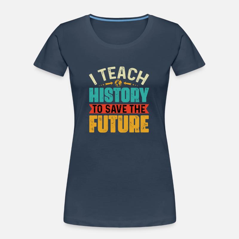 Professeur d’histoire Professeur d’histoire Held T-shirt bio Premium Femme